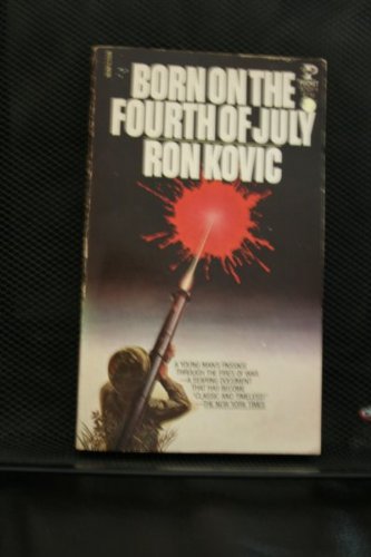 Beispielbild fr Born on the Fourth of July zum Verkauf von Bingo Used Books