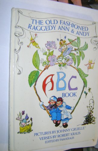 Imagen de archivo de The Old-Fashioned Raggedy Ann & Andy ABC Book a la venta por Wonder Book