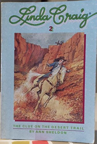 Imagen de archivo de Linda Craig, the Clue on the Desert Trail a la venta por ThriftBooks-Atlanta