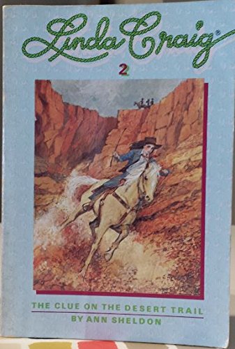 Stock image for Linda Craig and the Clue on the Desert Trail (Linda Craig #2) for sale by Jenson Books Inc