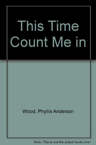 Stock image for This Time Count Me in for sale by SecondSale