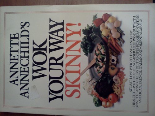 Stock image for Wok your way skinny! for sale by Wonder Book