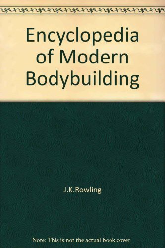 Beispielbild fr Encyclopedia of Modern Bodybuilding zum Verkauf von Ergodebooks