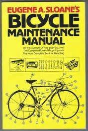 Stock image for Eugene A. Sloane's bicycle maintenance manual (A Fireside book) for sale by Wonder Book