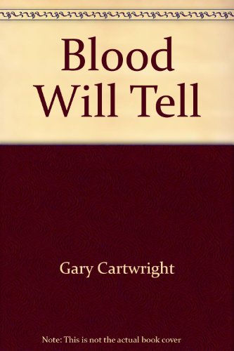 Beispielbild fr Blood Will Tell zum Verkauf von HPB-Ruby