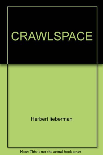 Stock image for Crawlspace for sale by Half Price Books Inc.