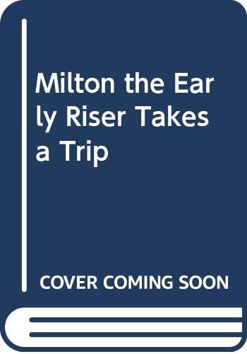 Stock image for Milton the Early Riser Takes a Trip (Puppet Pals Ser.) for sale by BOOK'EM, LLC