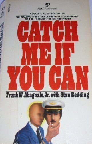 Catch Me if You Can (9780671431457) by Frank W. Abagnale Jr.; Stan Redding