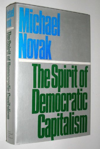 Beispielbild fr The Spirit of Democratic Capitalism zum Verkauf von Jenson Books Inc