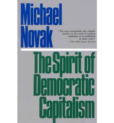 9780671431556: Title: The Spirit of Democratic Capitalism