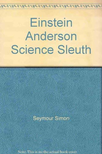Einstein Anderson, science sleuth (9780671431686) by Simon, Seymour