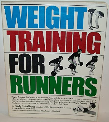 Imagen de archivo de Weight Training for Runners a la venta por ThriftBooks-Atlanta