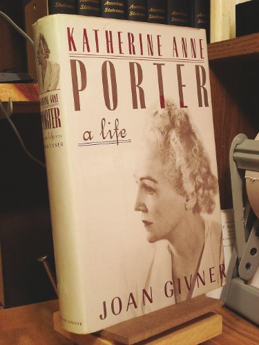 Stock image for Katherine Anne Porter: A Life for sale by Wonder Book