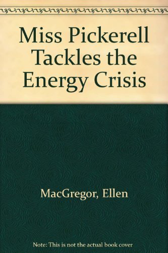 9780671432515: Miss Pickerell Tackles the Energy Crisis