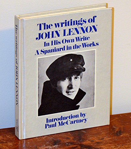 Beispielbild fr The Writings of John Lennon: In His Own Write & A Spaniard in the Works zum Verkauf von ThriftBooks-Atlanta