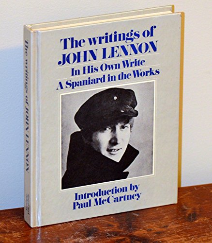 The Writings of John Lennon: In His Own Write & A Spaniard in the Works - John Lennon