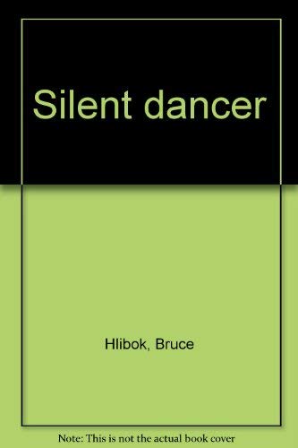 Stock image for Silent Dancer for sale by Better World Books