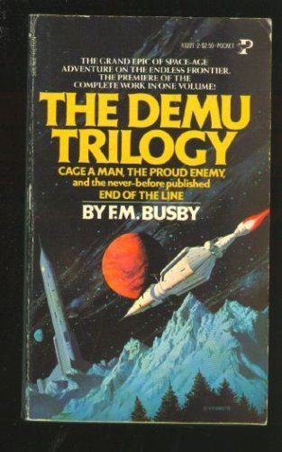Stock image for The Demu Trilogy: Cage A Man/The Proud Enemy/End of the Lline for sale by ThriftBooks-Atlanta