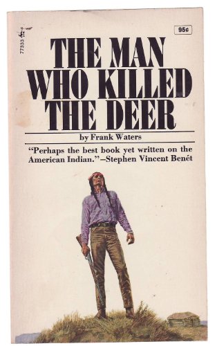 Stock image for The Man Who Killed the Deer for sale by ThriftBooks-Atlanta