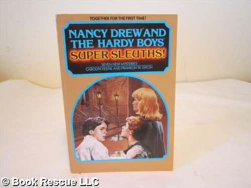 9780671433758: Nancy Drew and the Hardy Boys, Super Sleuths!: Seven New Mysteries