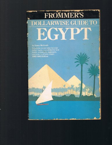 Imagen de archivo de Dollarwise Guide to Egypt 1982-83 a la venta por Housing Works Online Bookstore
