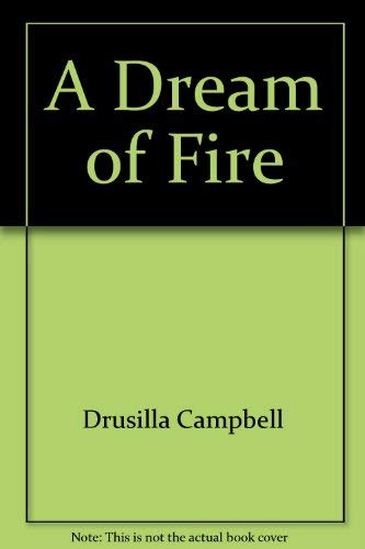 Beispielbild fr A Dream of Fire zum Verkauf von Robinson Street Books, IOBA