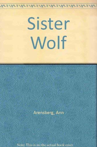 Stock image for SISTER WOLF for sale by Celt Books