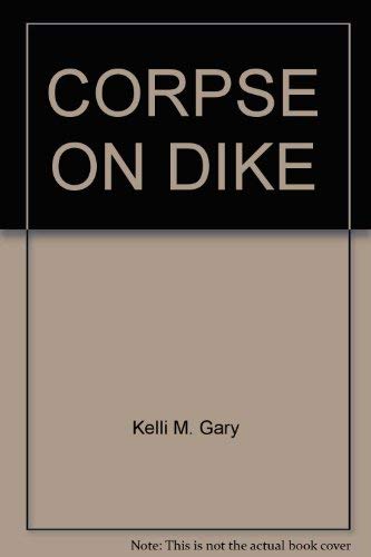 Imagen de archivo de The Corpse on the Dike a la venta por Better World Books