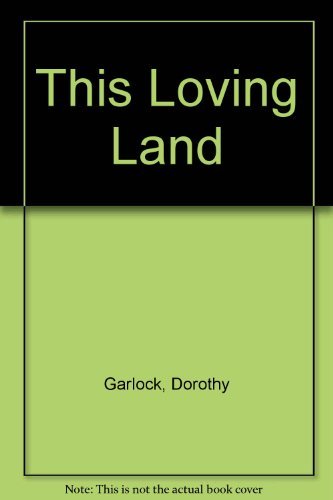 This Loving Land