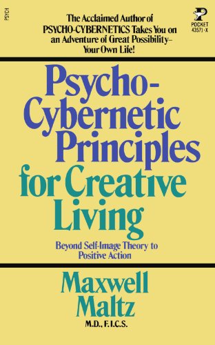 Stock image for Psycho-Cybernetic Principles for Creative Living for sale by St Vincent de Paul of Lane County