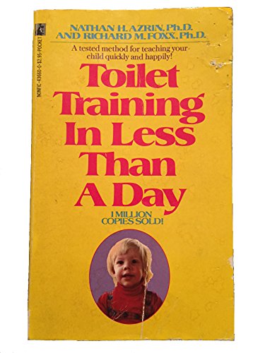 Imagen de archivo de Toilet Training in Less Than A Day a la venta por BookHolders