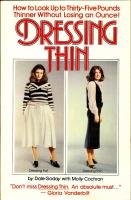 Beispielbild fr Dressing Thin (Fireside Books (Holiday House)) zum Verkauf von Wonder Book