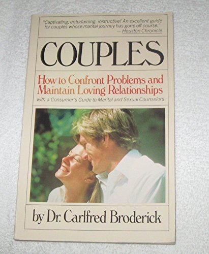 Imagen de archivo de Couples: How to Confront Problems and Maintain Loving Relationships a la venta por Jenson Books Inc