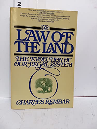 9780671438289: The Law of the Land: The Evolution of Our Legal System