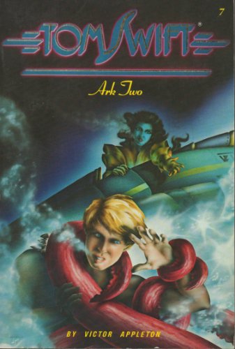 Stock image for Ark Two (Tom Swift, No 7) for sale by Your Online Bookstore