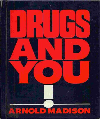 Drugs And-- You (9780671439866) by Madison, Arnold
