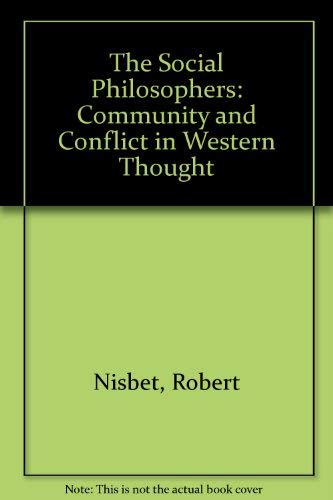 9780671440480: The Social Philosophers: Community and Conflict in Western Thought