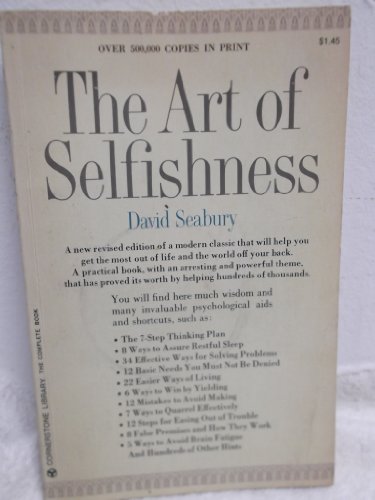 Stock image for The Art of Selfishness for sale by Virginia Martin, aka bookwitch