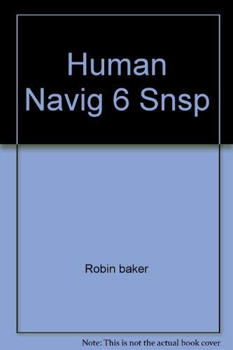 Imagen de archivo de Human Navigation and the Sixth Sense a la venta por Open Books