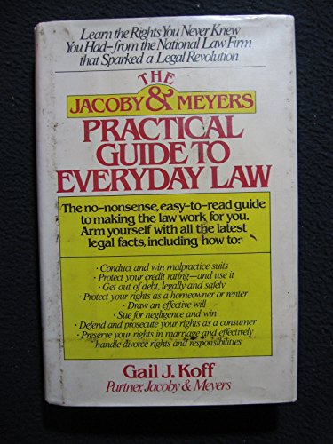 9780671441746: The Jacoby and Meyers Practical Guide to Everyday Law