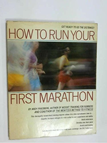 9780671442064: How to Run Your First Marathon