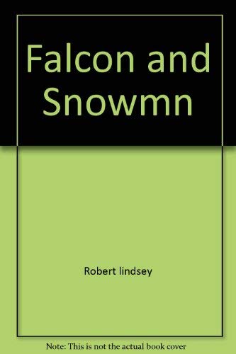 Stock image for Falcon and Snowmn for sale by Better World Books: West