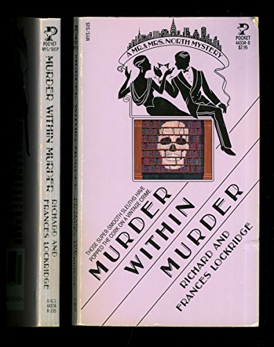 Beispielbild fr Murder Within Murder - A Mr. & Mrs. North Mystery zum Verkauf von SecondSale