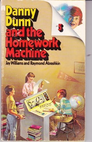 9780671443405: Danny Dunn and the Homework Machine Number Five