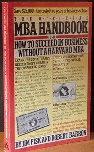 Imagen de archivo de The Official MBA Handbook a la venta por Jerry Merkel