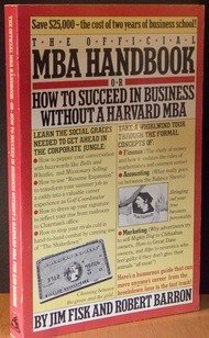 Stock image for The Official MBA Handbook for sale by Your Online Bookstore