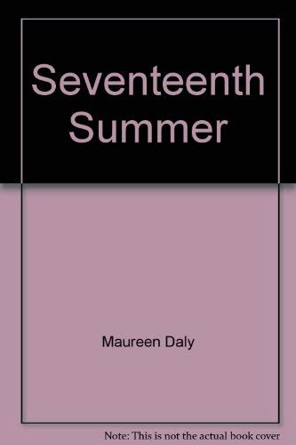 Beispielbild fr Seventeenth Summer zum Verkauf von Better World Books