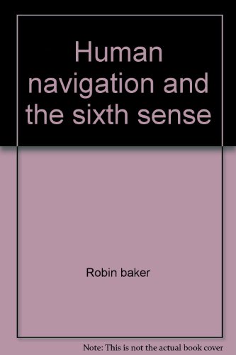 9780671443917: Human navigation and the sixth sense