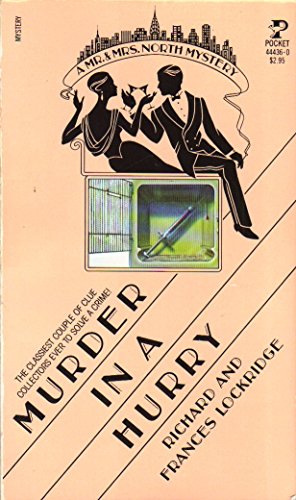 Murder in a Hurry (A Mr. & Mrs. North Mystery) (9780671444365) by Frances Lockridge; Richard Lockridge