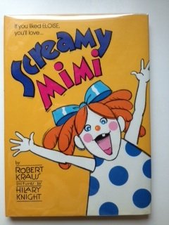 Screamy Mimi (9780671444716) by Robert Kraus